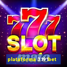 plataforma 3191bet